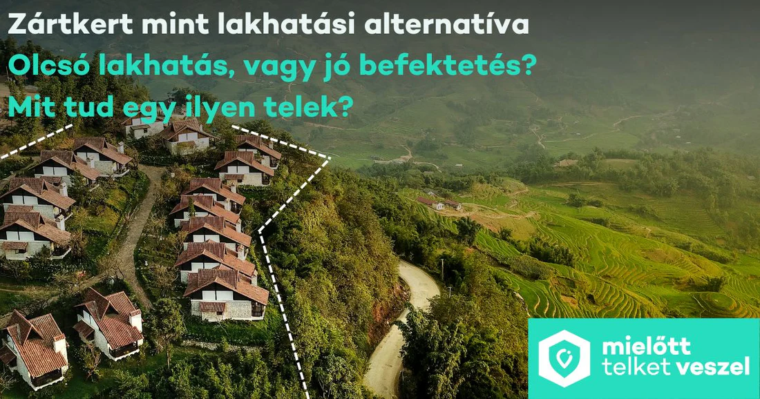 Zártkert Mint Lakhatási Alternatíva